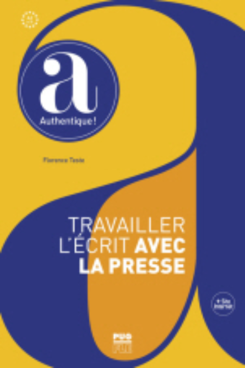  Travailler L'Ecrit Avec La Presse - A Partir De A2 