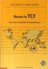  Reussir Le Tcf - Exercices Et Activites D'Entrainement 