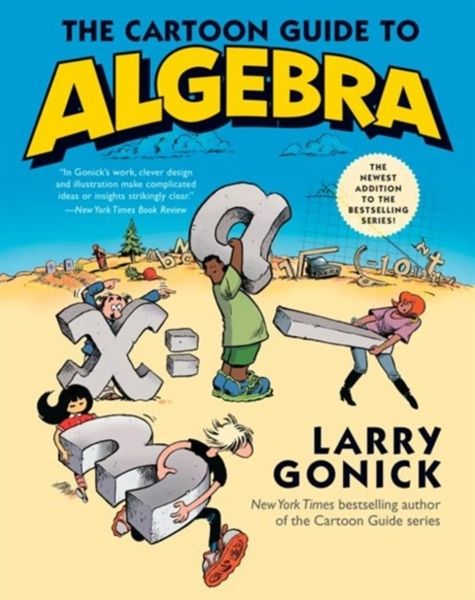  Cartoon Guide to Algebra 