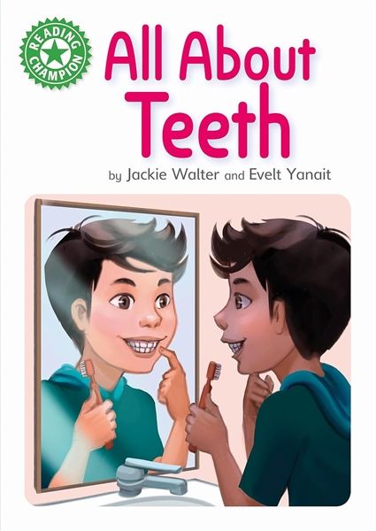  All About Teeth (Series: Reading Champion) 