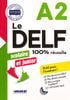  100% Réussite - Le DELF Scolaire et junior A2 avec CD (kèm CD) 