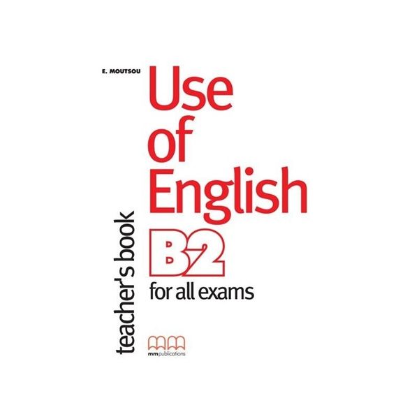  USE OF ENGLISH B2 TEACHER'S BOOK 