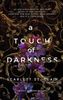  A Touch Of Darkness 