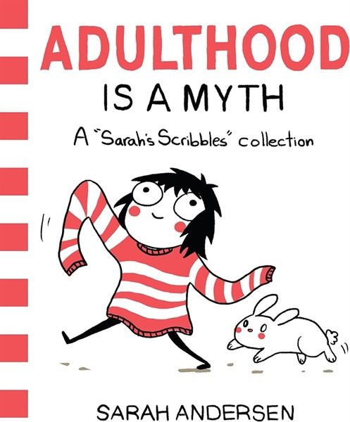  Adulthood Is A Myth 