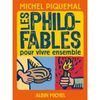  PHILO-FABLES POUR VIVRE ENSEMBLE 