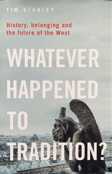  Whatever Happened to Tradition? 