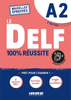 Delf A2 100% Reussite - Edition 2021 - Livre + Onprint