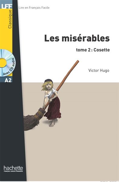  Classiques - T01 - Les Miserables Tome 2 : Cosette (A2) 