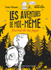  Les Aventures De Moi-Meme - Journal De Ma Fugue 