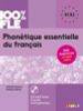  100% FLE - Phonétique essentielle du francais niveau B1 B2 - Sách luyện ngữ âm thiết yếu B1/B2 (kèm CD) 