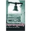  For Whom The Bell Tolls 