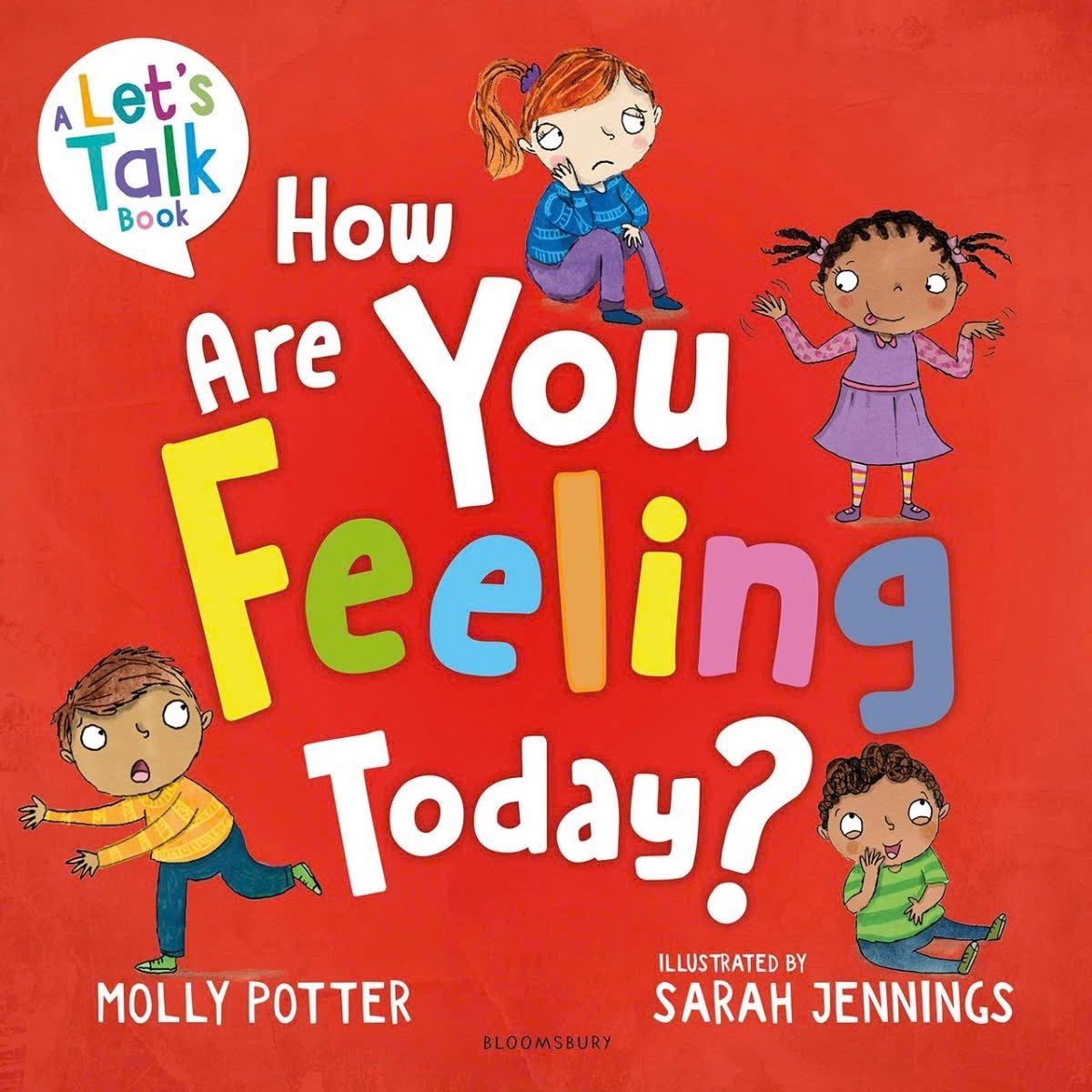  How Are You Feeling Today? 