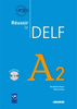  Reussir le Delf A2 (kèm CD) 