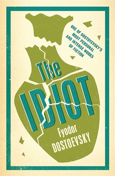  The Idiot 