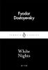  White Nights (Penguin Classics) 