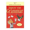  IMPROVE YOUR GRAMMAR 