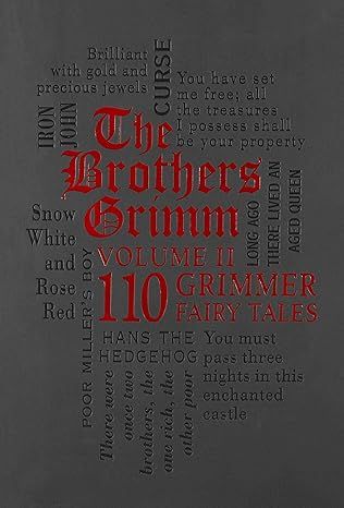  Brothers Grimm Volume II: 101 Grimmer Fairy Tales 