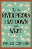  By The River Piedra I Sat Down And Wept 