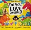  Do You Love Dinosaurs? 