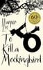  To Kill A Mockingbird: 60th Anniversary edition 