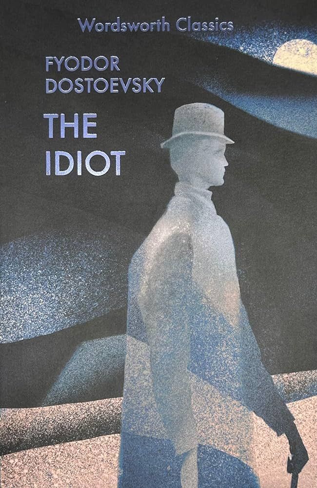  The Idiot 