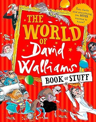  The World Of David Walliams Book Of Stuff: Fun, Facts And Everything You Never Wanted To Know [Not-Us] 