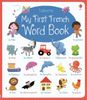  MY FIRST FRENCH WORD BOOK 