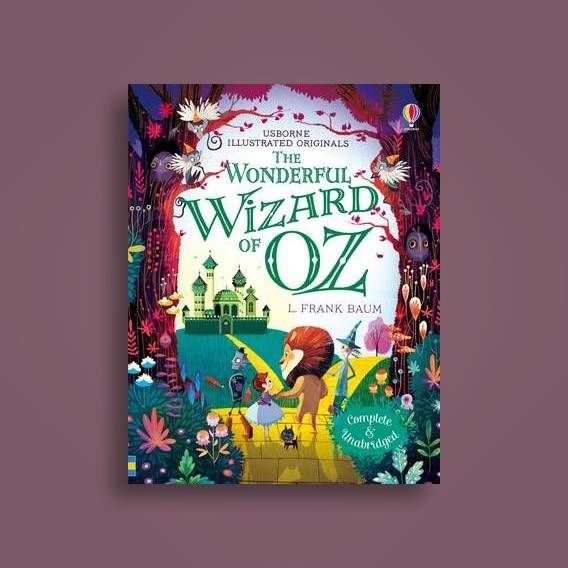  Usborne Illustrated Originals The wonderful Wizard of Oz 