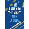  A Walk in the Night 