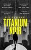  Titanium Noir 