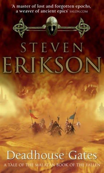  Deadhouse Gates : Malazan Book of the Fallen 2 