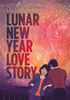  Lunar New Year Love Story 