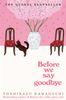  Before We Say Goodbye 