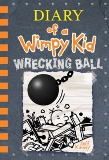  Diary Of A Wimpy Kid 14: Wrecking Ball 