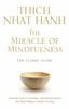 The Miracle Of Mindfulness 