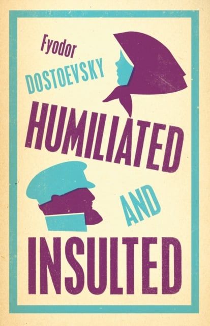  Humiliated and Insulted: New Translation 