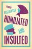  Humiliated and Insulted: New Translation 