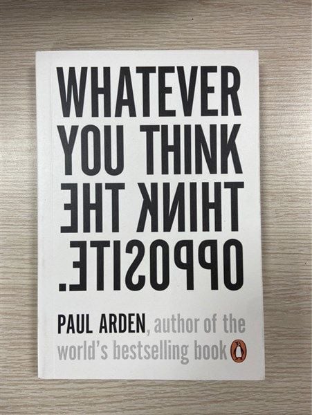  Whatever You Think, Think The Oppos 