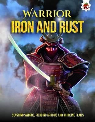  WARRIOR-IRON AND RUST 