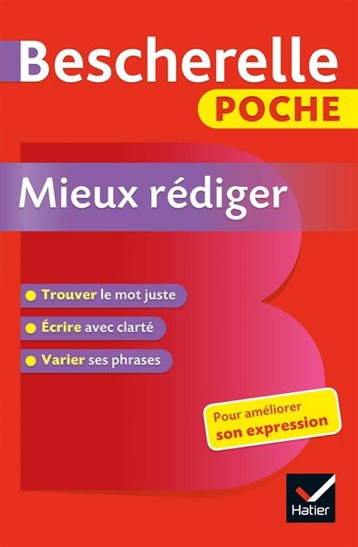  Bescherelle Poche Mieux Rediger - L'Essentiel Pour Ameliorer Son Expression 