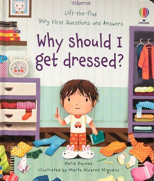  Why should I get dressed? 