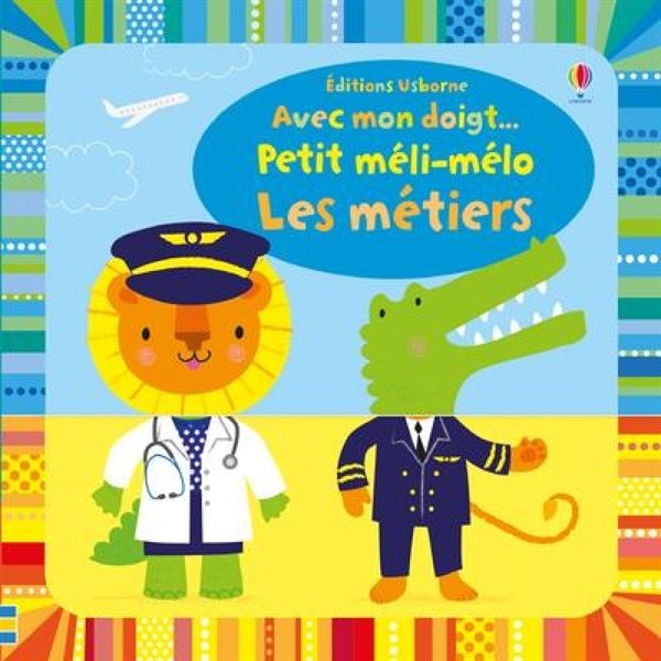  Avec mon doigt...Petit méli-mélo Les métiers 