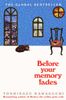  Before your memory fades 