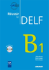  Reussir Le Delf B1 - Livre + Cd 