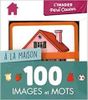  A la maison - 100 images et mots - Thẻ học 100 từ tiếng Pháp chủ đề nhà cửa 