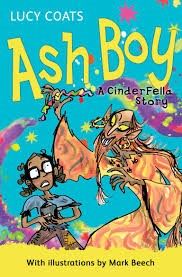  ASH BOY: A CINDERFELLA STORY 