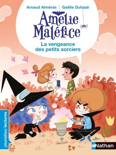  Amelie Malefice Niveau 2 - La vengeance des petits sorciers 