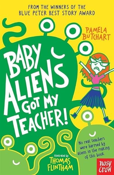  Baby Aliens Got My Teacher 