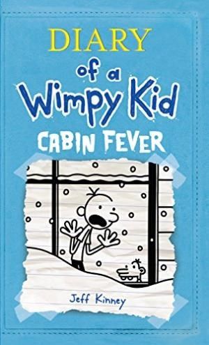  Diary of a Wimpy Kid: Cabin Fever (Book 6) 