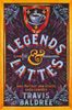 Legends and Lattes